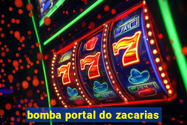 bomba portal do zacarias